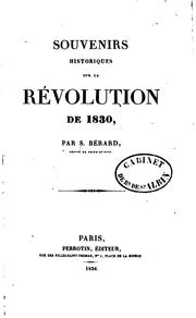 Cover of: Souvenirs historiques sur la révolution de 1830