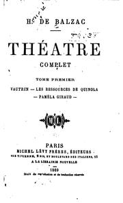 Cover of: Théatre complet by Honoré de Balzac