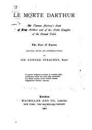 Cover of: Le Morte Darthur: Sir Thomas Malory's Book of King Arthur and His Noble Knights of the Round ...