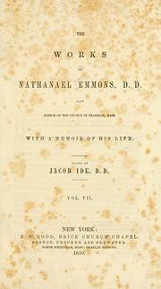 Cover of: The works of Nathanael Emmons by Nathanael Emmons, Nathanael Emmons