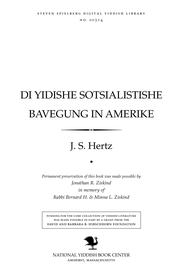 Cover of: Di Yidishe sotsialisṭishe bavegung in Ameriḳe: 70 yor sotsialisṭishe ṭeṭiḳayṭ, 30 yor Yidisher Sotsialisṭisher Farband