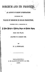 Cover of: Sorghum and its products: An account of recent investigations concerning the ...