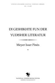 Cover of: Di geshikhṭe fun der Yudisher liṭeraṭur