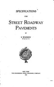 Cover of: Specifications for street roadway pavements by Samuel Whinery