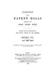 Cover of: Patent Rolls of the Reign of Henry III.: Preserved in the Public Record Office