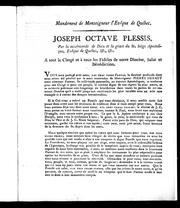 Cover of: Mandement de Monseigneur l'évêque de Québec: Joseph Octave Plessis, par la miséricorde de Dieu et la grapce du St. Siège apostolique, évêque de Québec, &c., &c. à tout le clergé et à tous les fidèles de notre diocèse, salut et bénédiction