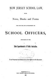 Cover of: New Jersey School Law: With Notes, Blanks and Forms ...