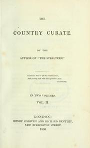 Cover of: The country curate by the author of The subaltern and The Chelsea pensioners by G. R. Gleig