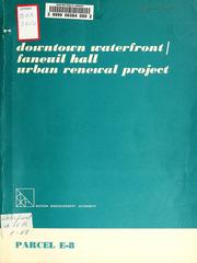 Cover of: Downtown waterfront / Faneuil Hall urban renewal project, project e-8