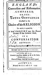 Cover of: England's Conversion and Reformation Compared: Or, The Young Gentleman ...