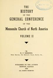 Cover of: The history of the General conference of the Mennonites of North America...