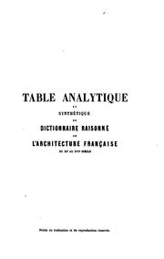 Cover of: Dictionnaire raisonné de l'architecture française du XIe au XVIe siècle ... by Emmanuel Louis Nicolas Viollet-Le Duc, Eugène Emmanuel , Eugène-Emmanuel Viollet-le-Duc, Henri Sabine
