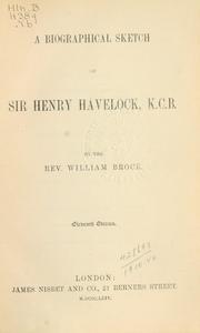 Cover of: A biographical sketch of Sir Henry Havelock