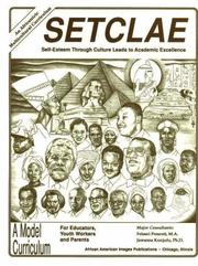 Cover of: SETCLAE, High School: Self-Esteem Through Culture Leads to Academic Excellence
