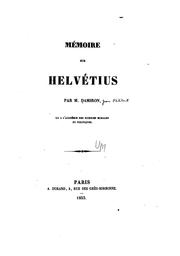 Cover of: Mémoire sur Helvétius by Jean Philibert Damiron, Jean Philibert Damiron