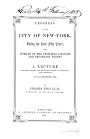 Cover of: Progress of the City of New-York, During the Last Fifty Years: With Notices of the Principal ...