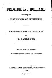 Cover of: Belgium and Holland, Including the Grand-duchy of Luxembourg: Handbook for Travellers