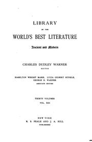 Cover of: Library of the World's Best Literature: Ancient and Modern. by Charles Dudley Warner, Hamilton Wright Mabie, Lucia Isabella Gilbert Runkle, George H Warner, E C Towne