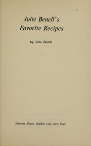 Cover of: Julie Benell's favorite recipes by Julie Benell