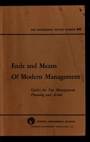 Cover of: Ends and means of modern management by American Management Association. General Management Division
