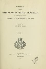 Cover of: The record of the celebration of the two hundredth anniversary of the birth of Benjamin Franklin: under the auspices of the American philosophical society, held at Philadelphia for promoting useful knowledge, April the seventeenth to April the twentieth, A.D. nineteen hundred and six
