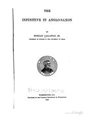 Cover of: The infinitive in Anglo-Saxon by Morgan Callaway