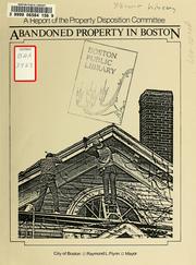 Cover of: Abandoned property in Boston: a progress report of the property disposition committee