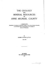 Cover of: The geology and mineral resources of Anne Arundel County ...