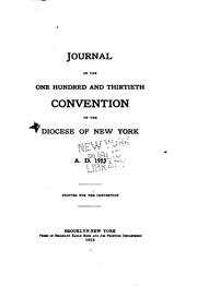 Cover of: Journal of the ... Annual Convention, Diocese of New York by Episcopal Church Diocese of New York . Convention, Episcopal Church, Diocese of New York