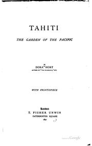 Cover of: Tahiti, the garden of the Pacific by Dora Hort