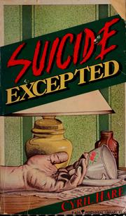 Cover of: Suicide excepted by Cyril Hare