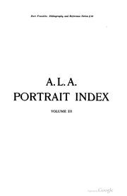 Cover of: A.L.A. portrait index by Edited by William Coolidge Lane and Nina E. Browne.