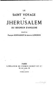 Cover of: Le saint voyage de Jherusalem du Seigneur d'Anglure