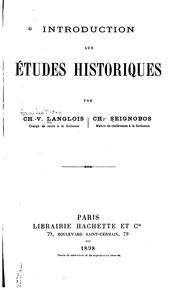 Cover of: Introduction to the study of history by Charles Victor Langlois