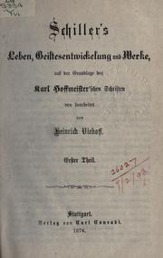 Cover of: Schiller's Leben: Geistesentwickelung und Werke