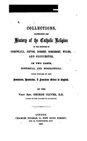 Cover of: Collections, illustrating the history of the Catholic religion: in the counties of Cornwall, Devon, Dorset, Somerset, Wilts, and Gloucester.