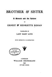 Cover of: Brother and Sister: A Memoir and the Letters of Ernest & Henriette Renan by Ernest Renan, Henriette Renan , Lady Mary Sophia Hely -Hutchinson Loyd