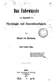 Cover of: Das Unbewusste vom Standpunkt der Physiologie und Descendenztheorie
