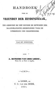 Cover of: Handboek voor de vrienden der zendingszaak by Abraham Rutgers van der Loeff