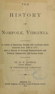 Cover of: The history of Norfolk, Virginia by H. W. Burton