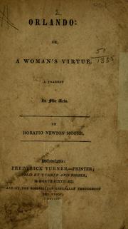 Cover of: Orlando; or, A womans̕ virtue.: A tragedy in five acts.