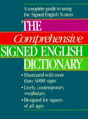 Cover of: The Comprehensive signed English dictionary by edited by Harry Bornstein, Karen L. Saulnier, Lillian B. Hamilton ; illustrated by Ralph R. Miller, Sr.