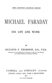 Cover of: Michael Faraday, his life and work | Silvanus Phillips Thompson
