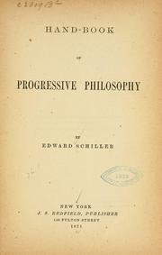 Cover of: Hand-book of progressive philosophy by Edward Schiller