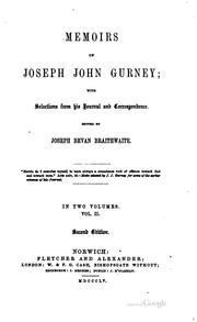 Cover of: Memoirs of Joseph John Gurney: With Selections from His Journal and ...