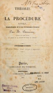 Cover of: Théorie de la procédure civile by Pierre Boncenne, Pierre Boncenne