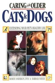 Cover of: Caring for older cats & dogs by Anderson, Robert