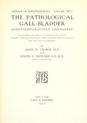 The pathological gall-bladder roentgenologically considered