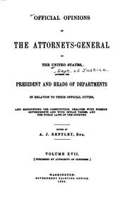 Cover of: Official Opinions of the Attorneys General of the United States: Advising ... by United States. Dept. of Justice.