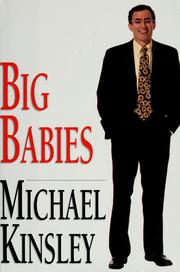 Cover of: Big babies by Michael E. Kinsley